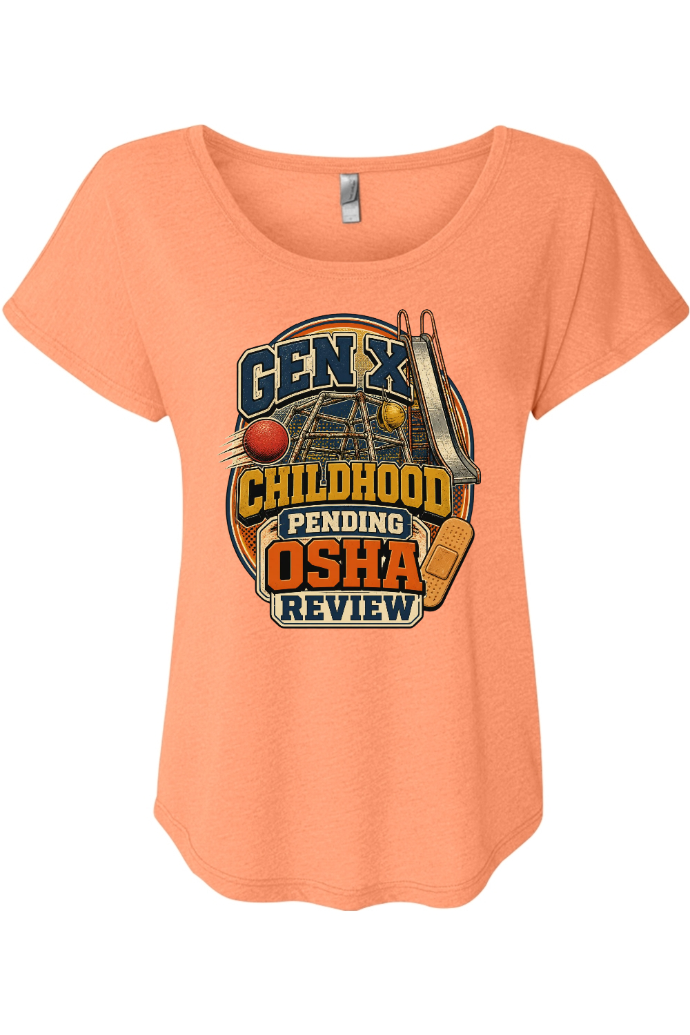 GEN X CHILDHOOD PENDING OSHA REVIEW Women's Triblend Dolman Tee Women's Triblend Dolman Tee