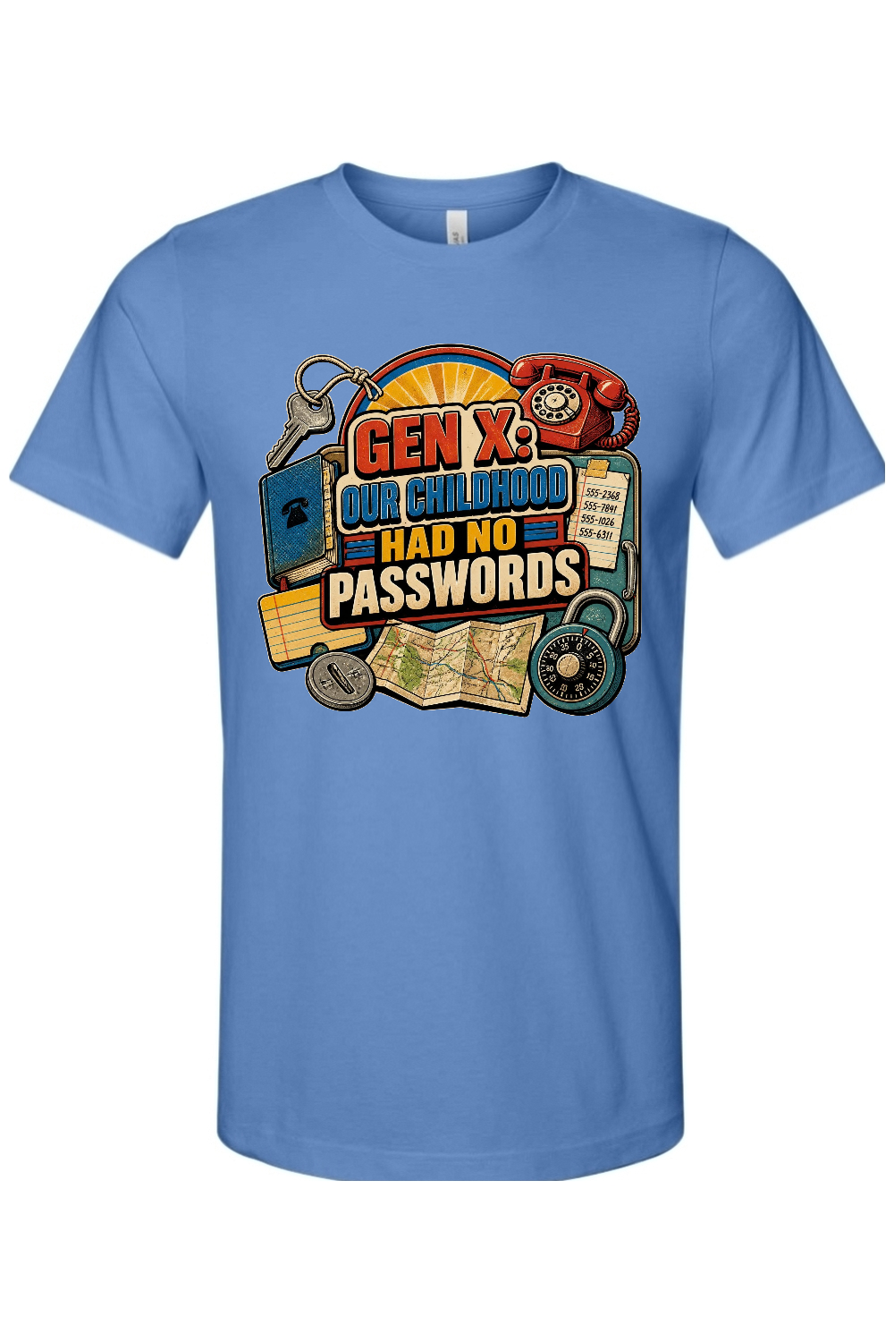 GEN X OUR CHILDHOOD HAD NO PASSWORDS Gen X Edition Tee