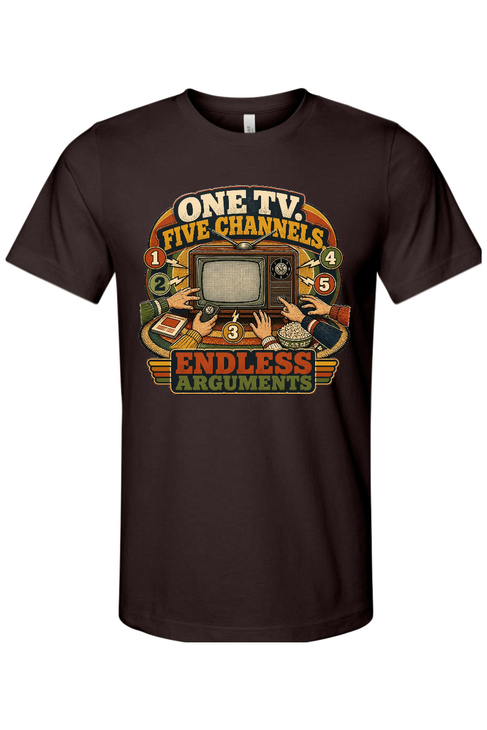 ONE TV. FIVE CHANNELS. ENDLESS ARGUMENTS Gen X Edition Tee