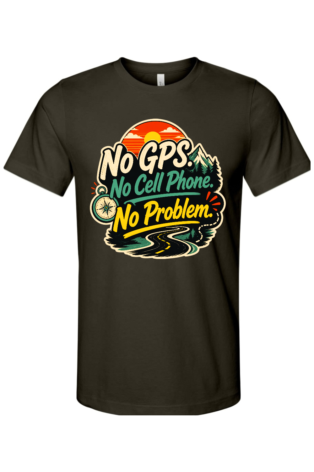 No GPS No Cell Phone No Problem Gen X Edition Tee