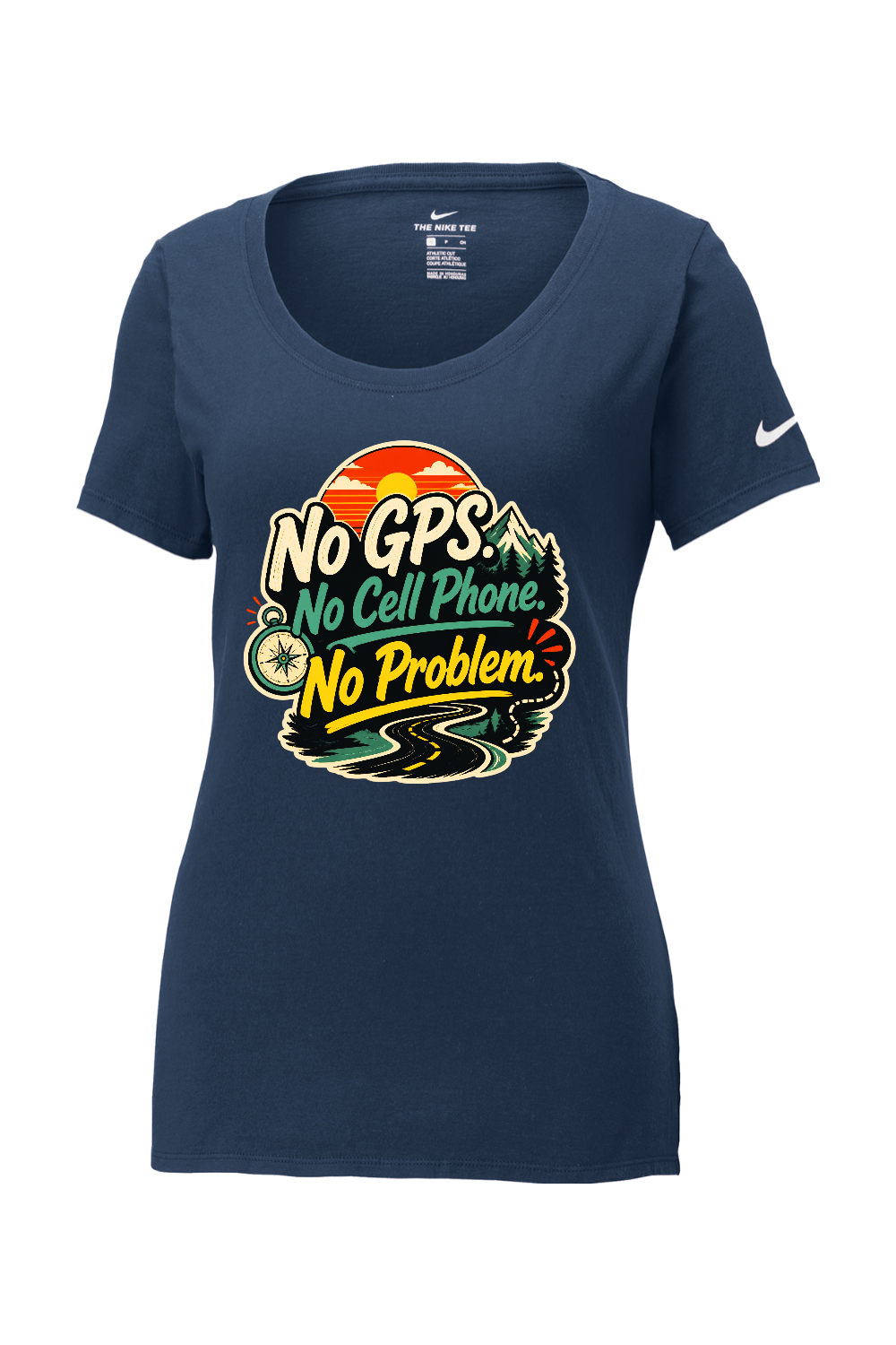 Nike Ladies Core Cotton Scoop Neck Tee: No GPS No Cell Phone No Problem