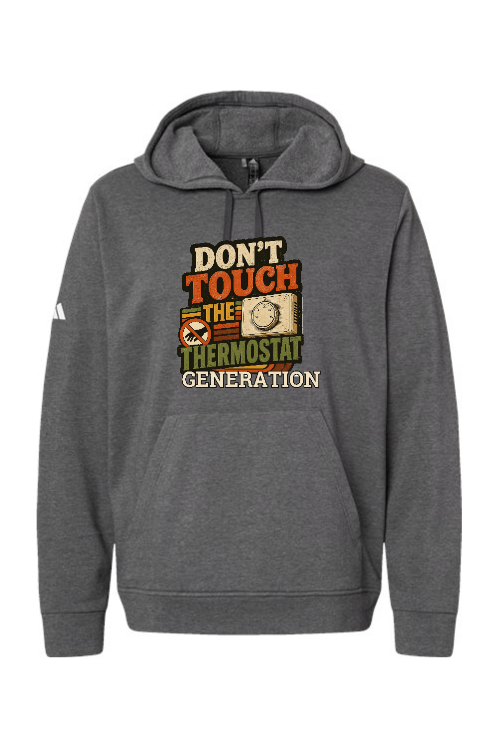 Adidas Fleece Hooded Sweatshirt: Don't Touch the Thermostat Generation
