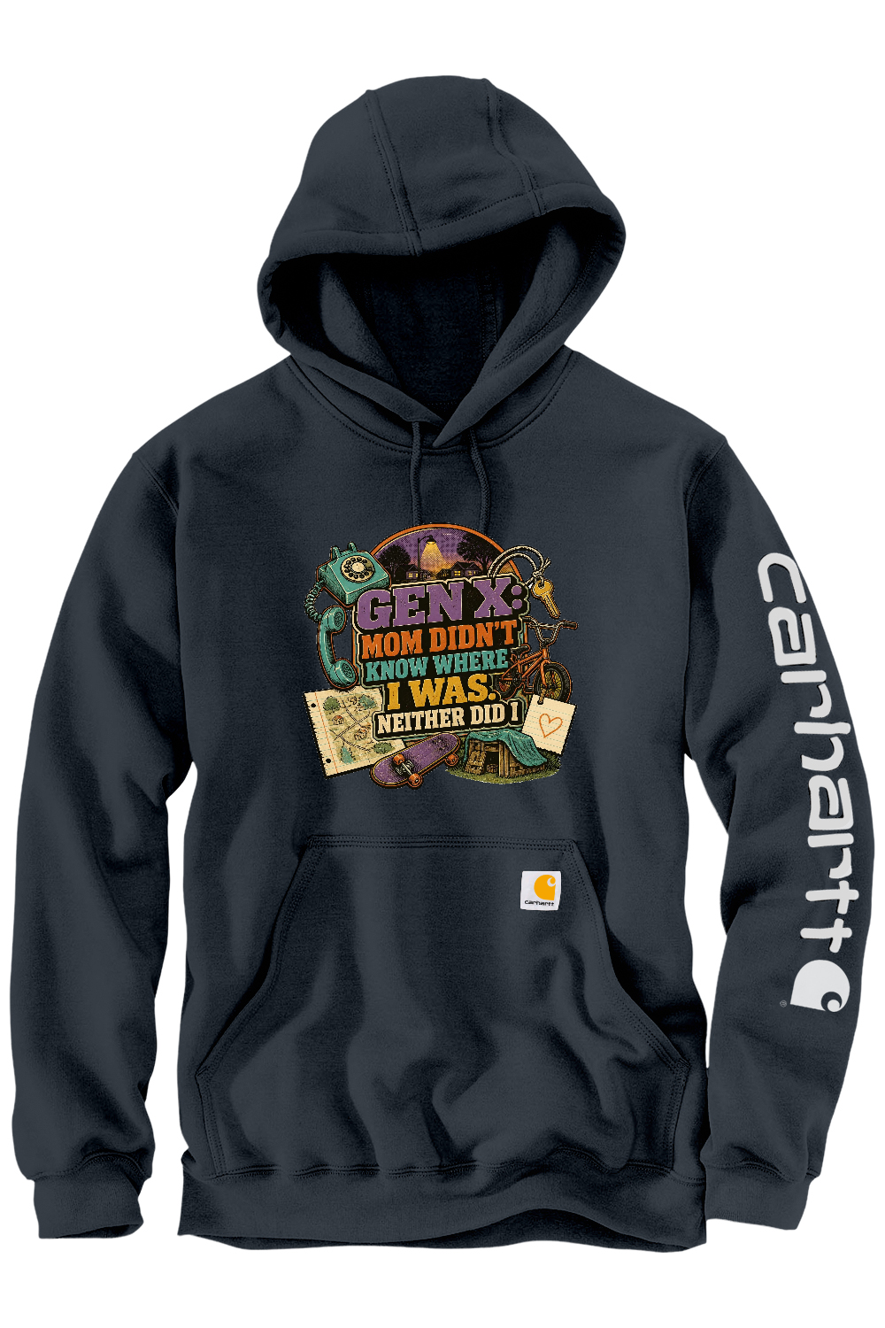 Carhartt Midweight Hooded Sweatshirt: GEN X Mom Didn't Know Where I was. Neither Did I