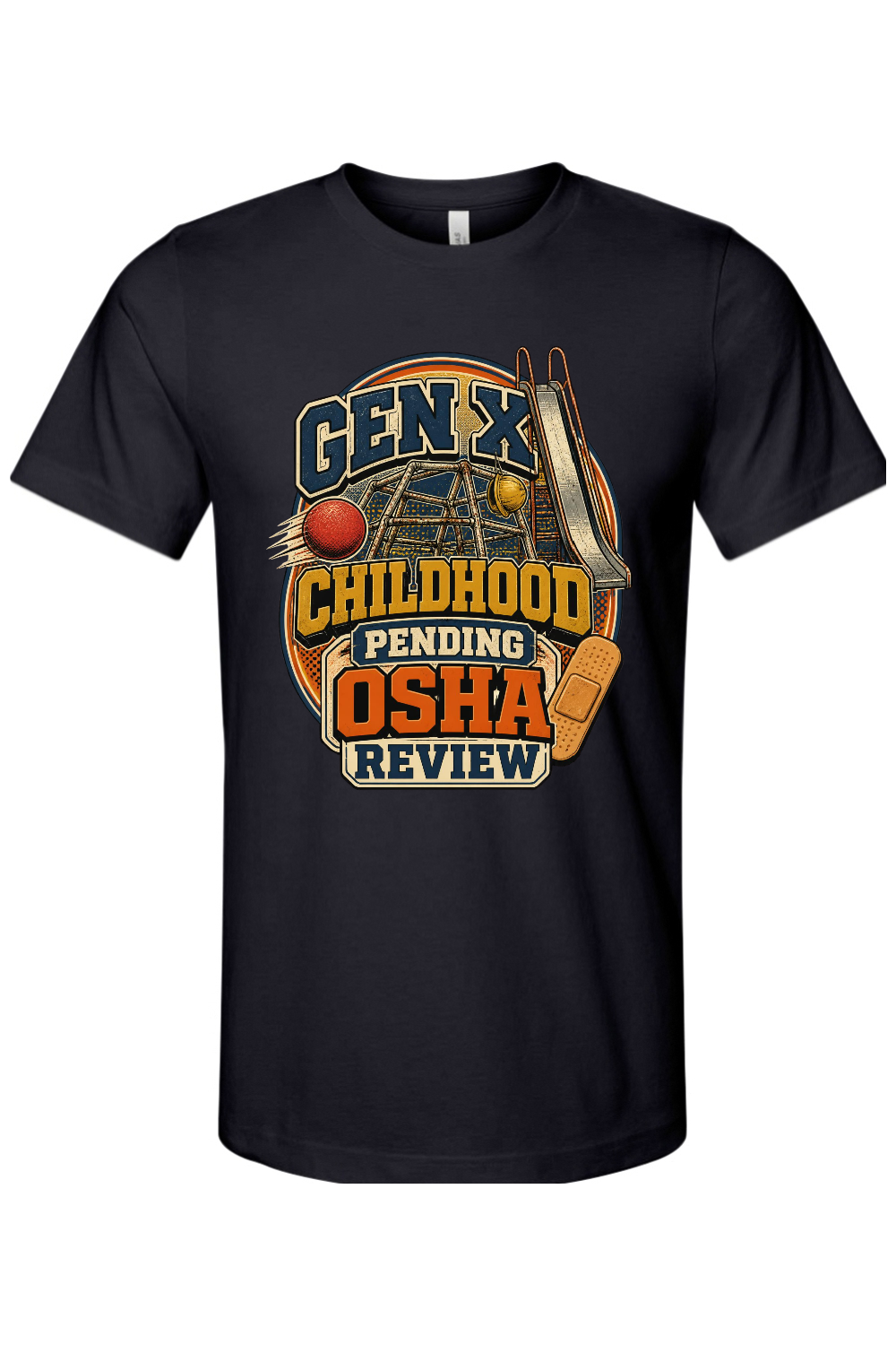 GEN X CHILDHOOD PENDING OSHA REVIEW Gen X Edition Tee