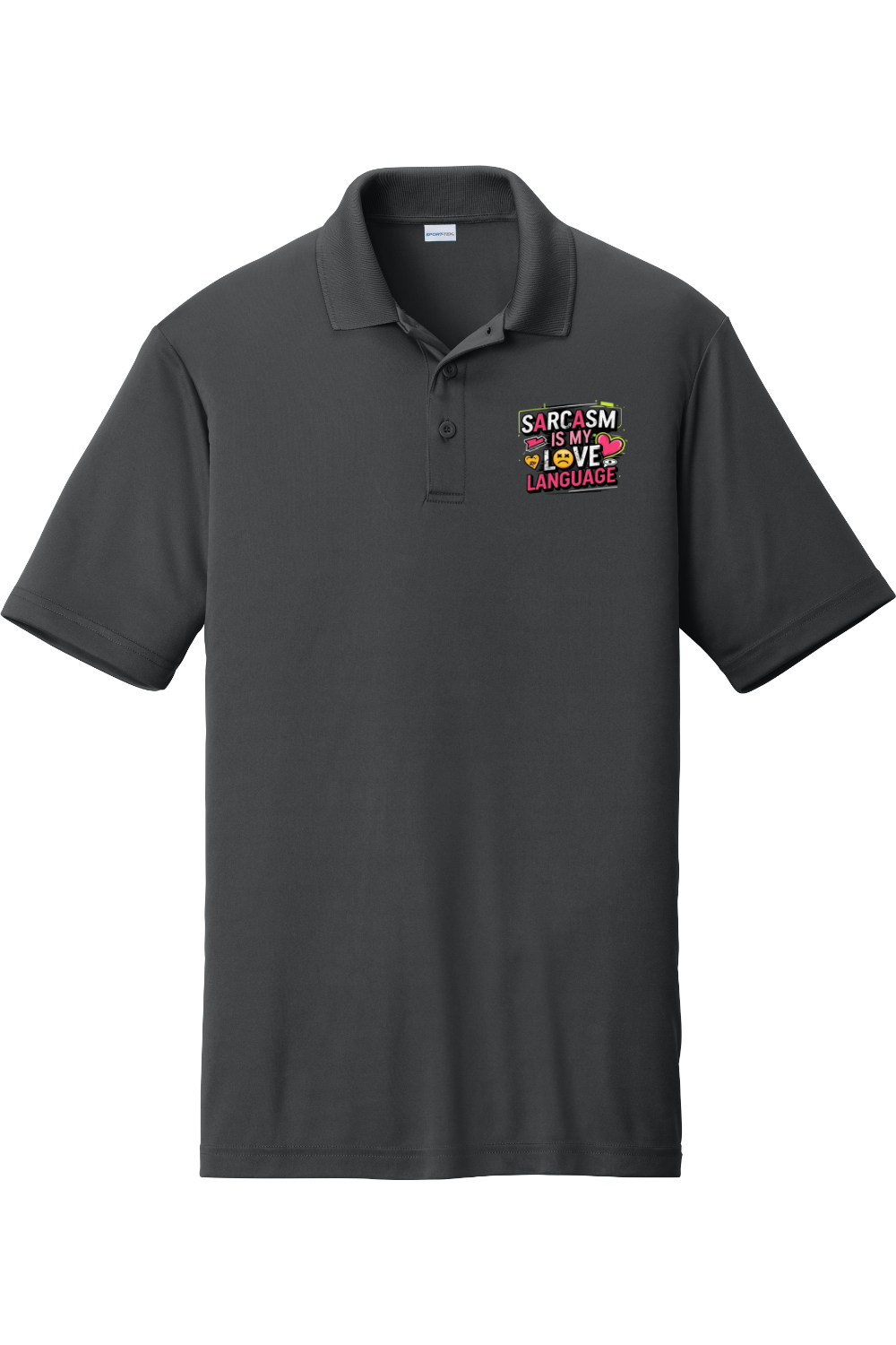 Moisture-Wicking Polo - Sarcasm Love Language