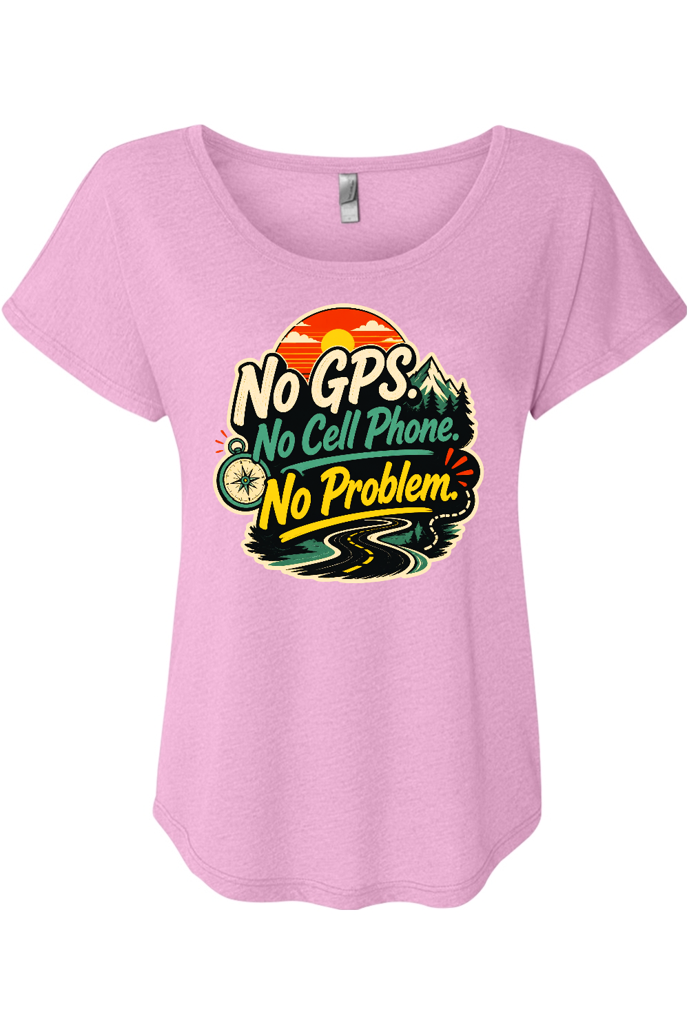 No GPS No Cell Phone No Problem Women's Triblend Dolman Tee