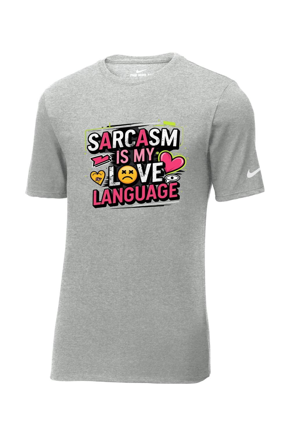 Nike Men's Short Sleave T-Shirt - Sarcasm Love Language