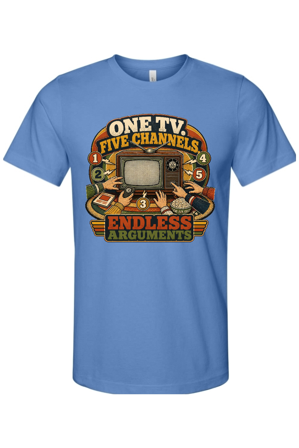 ONE TV. FIVE CHANNELS. ENDLESS ARGUMENTS Gen X Edition Tee