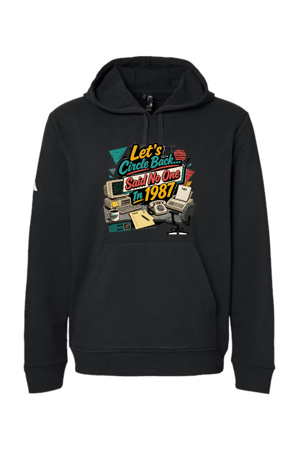 Adidas Fleece Hooded Sweatshirt: Let's Circle Back... Said No One In 1987