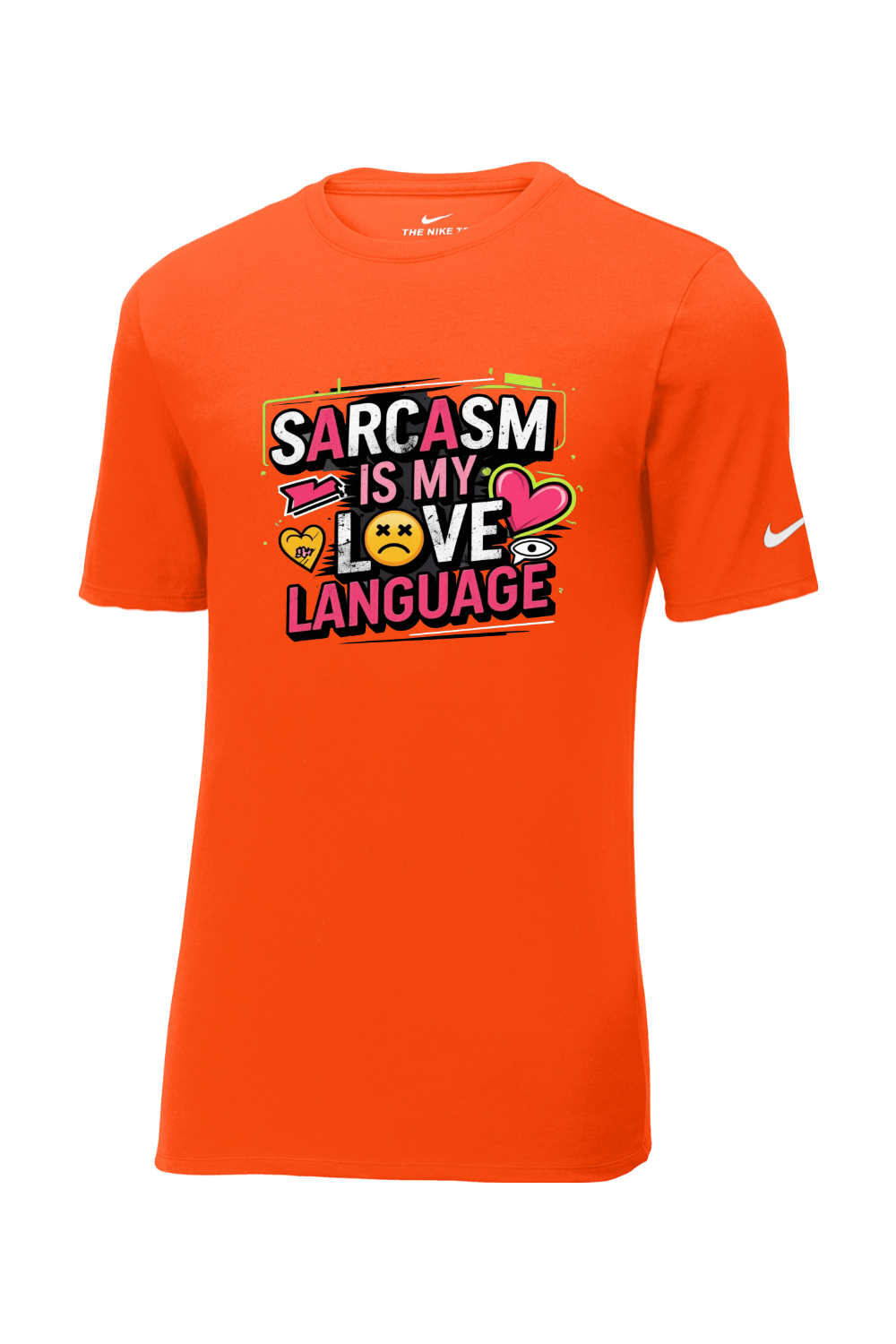 Nike Men's Short Sleave T-Shirt - Sarcasm Love Language