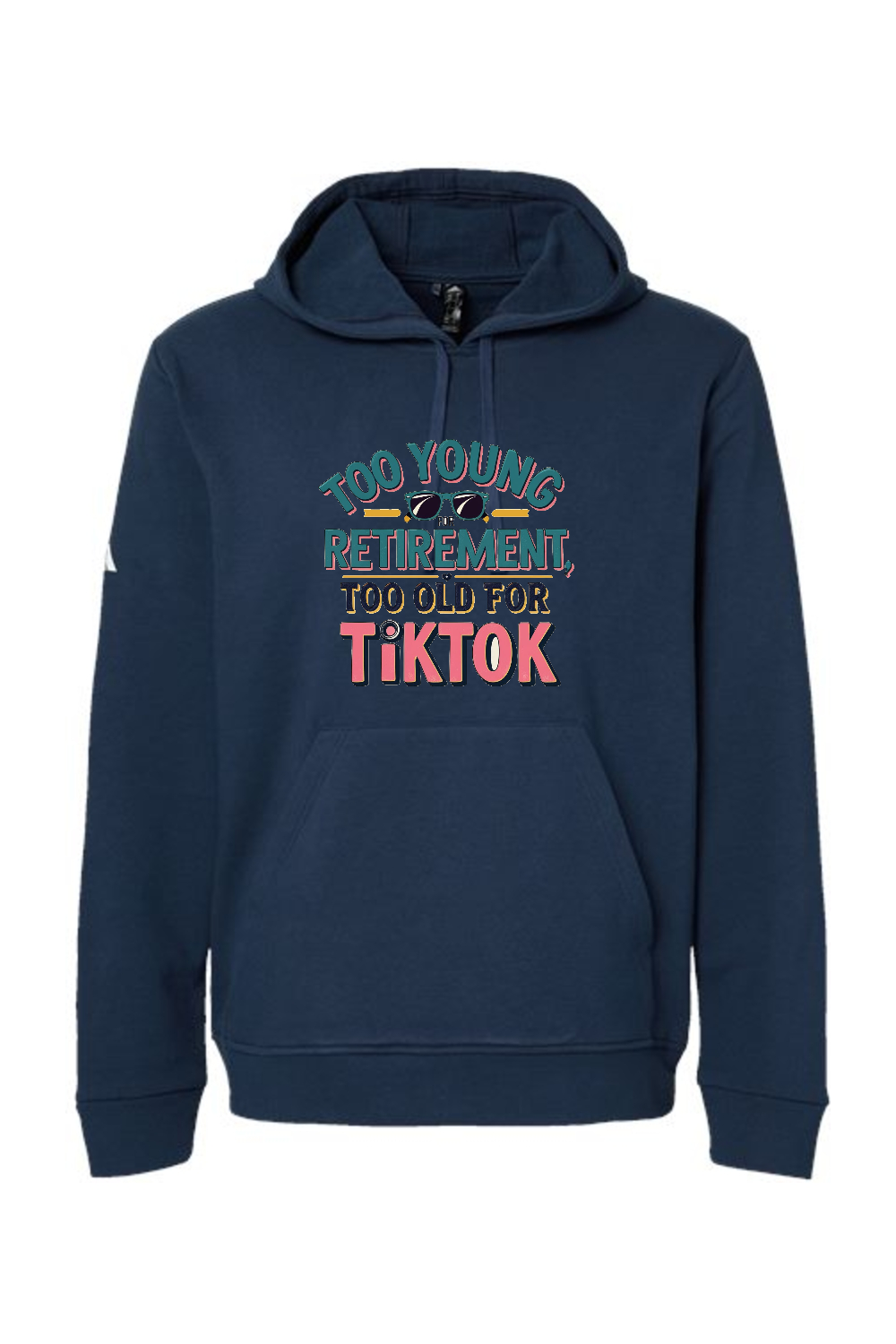 Adidas Fleece Hooded Sweatshirt: Too Old for TikTok
