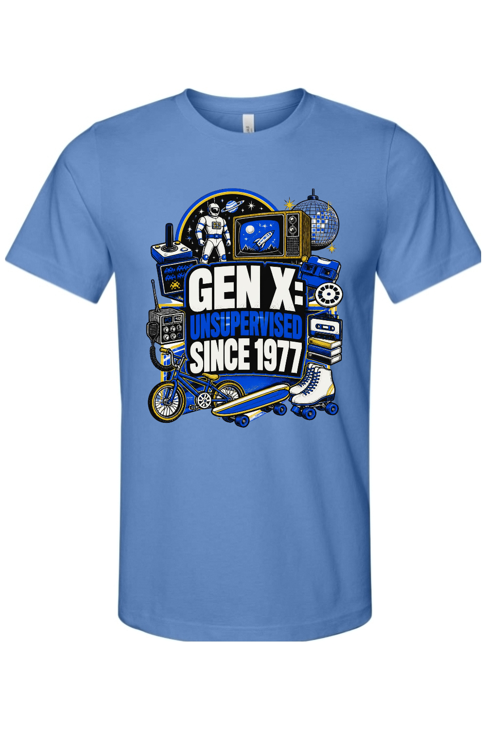 GEN X UNSUPERVISED SINCE 1977 Gen X Edition Tee