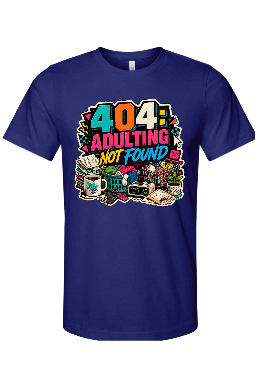 404 Adulting Not Found Gen X Edition Tee