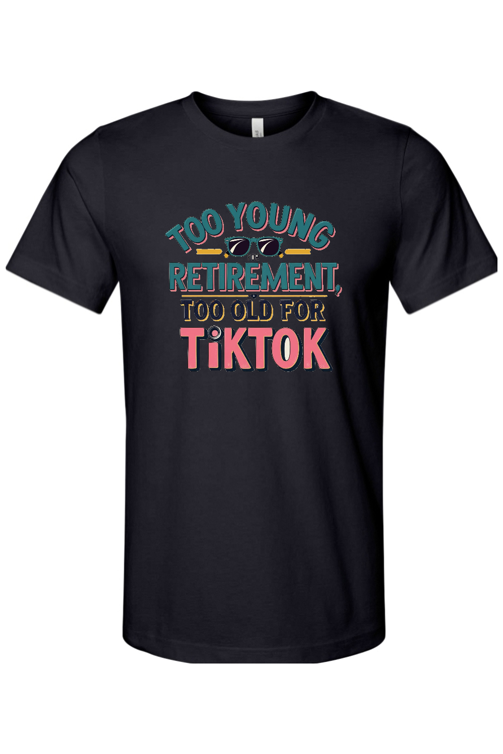 Too Old for TikTok Gen X Edition Tee