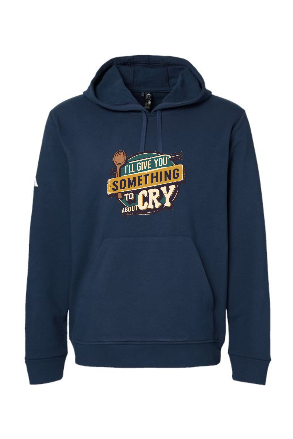 Adidas Fleece Hooded Sweatshirt: Something To Cry About