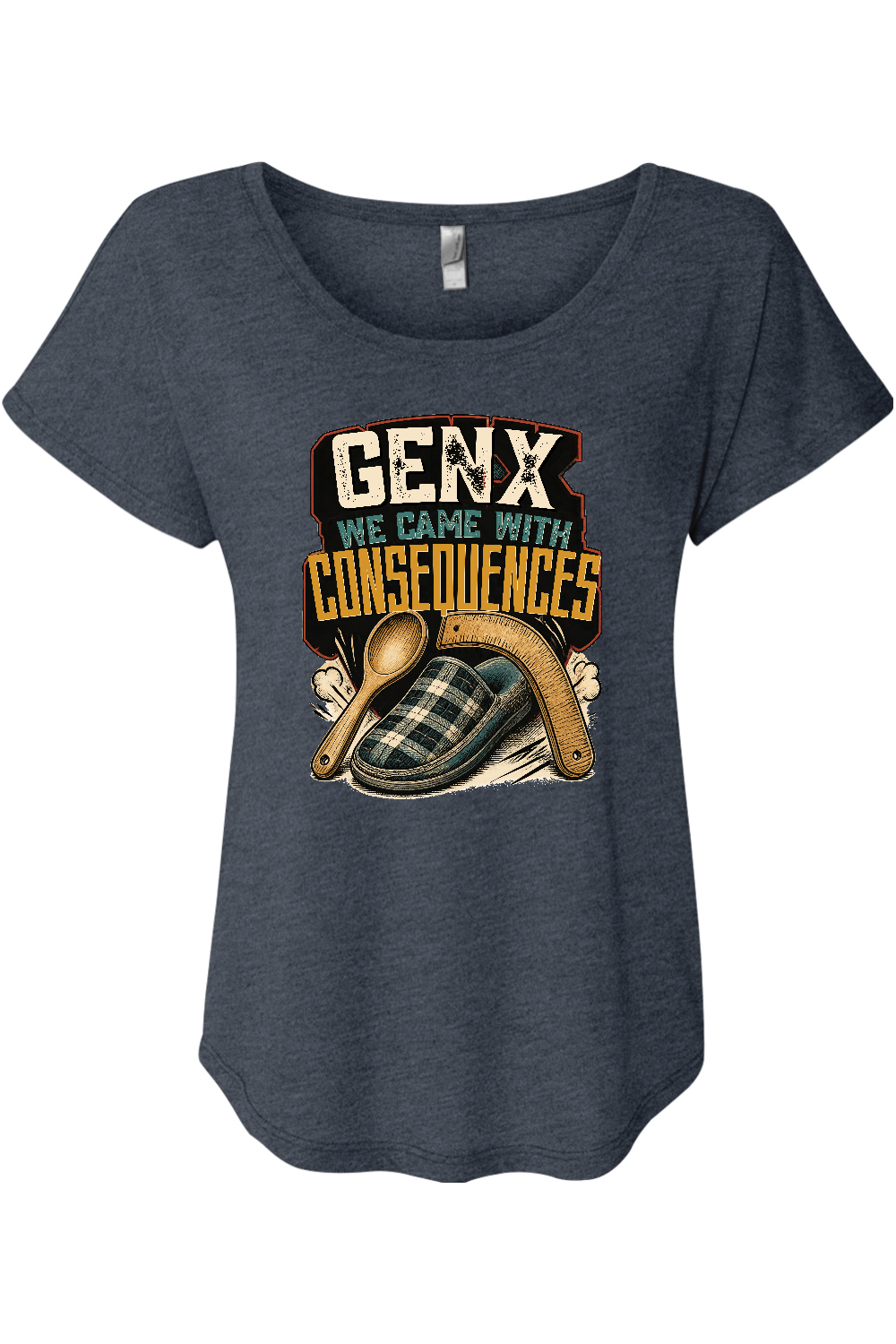 GEN X WE CAME WITH CONSEQUENCES Women's Triblend Dolman Tee