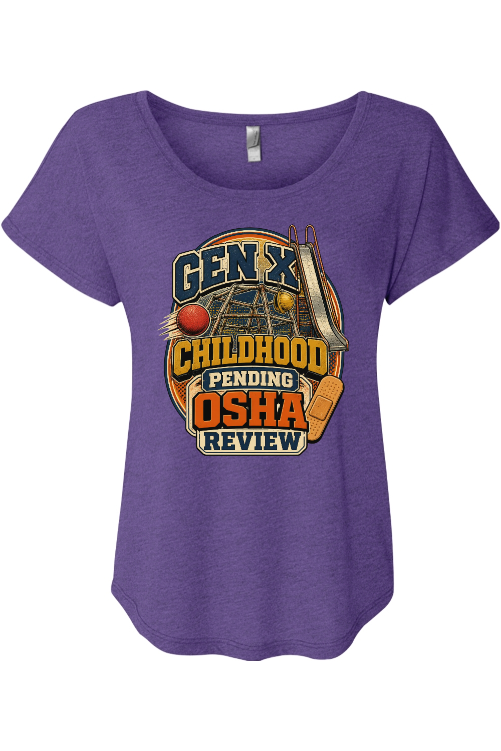 GEN X CHILDHOOD PENDING OSHA REVIEW Women's Triblend Dolman Tee Women's Triblend Dolman Tee