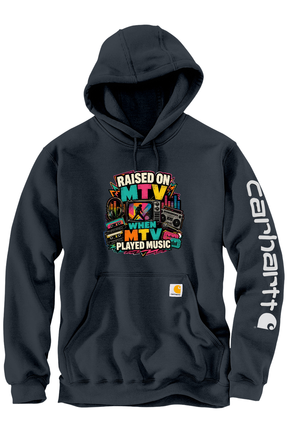 Carhartt Midweight Hooded Sweatshirt: RAISED ON MTV WHEN MTV PLAYED MUSIC