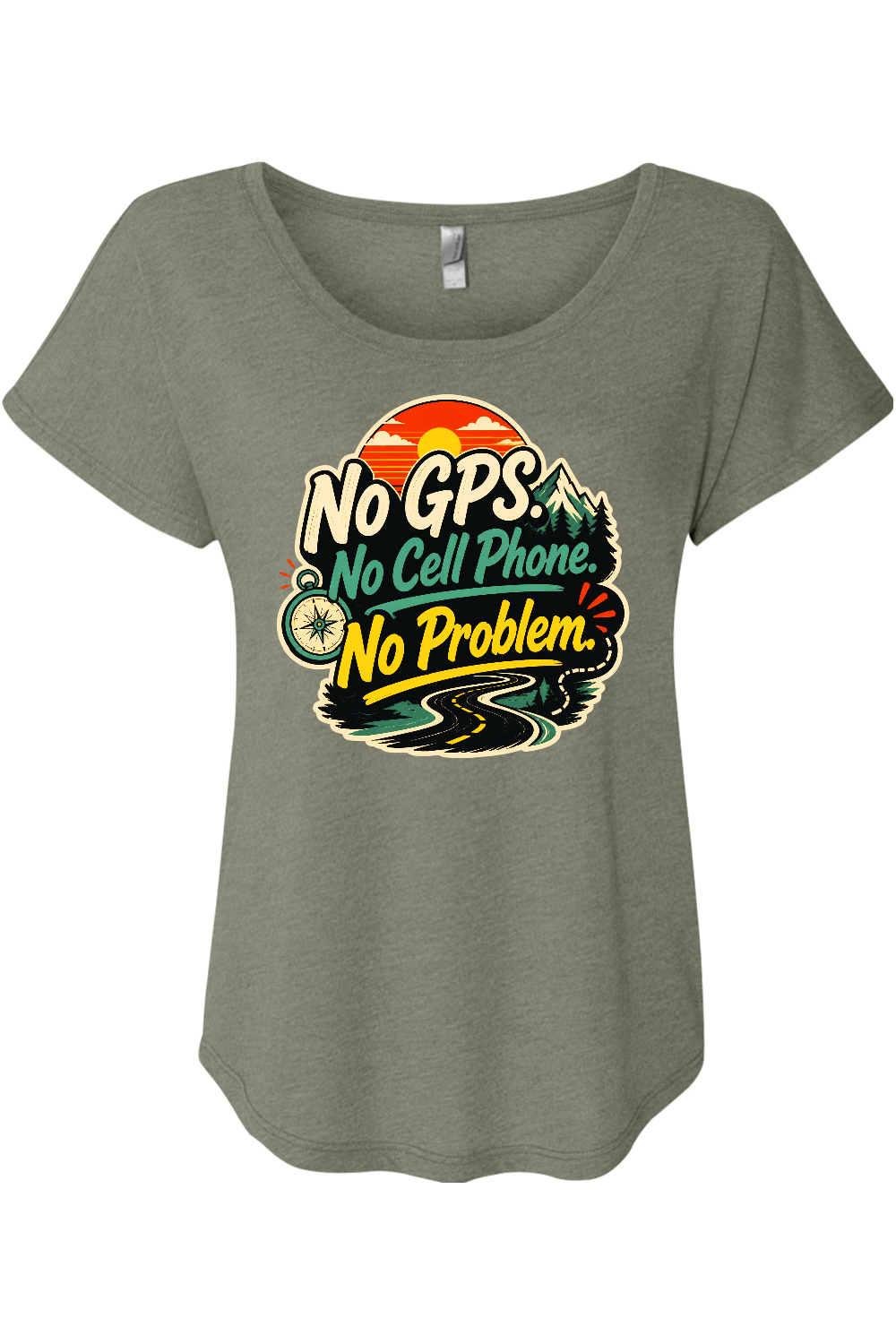 No GPS No Cell Phone No Problem Women's Triblend Dolman Tee