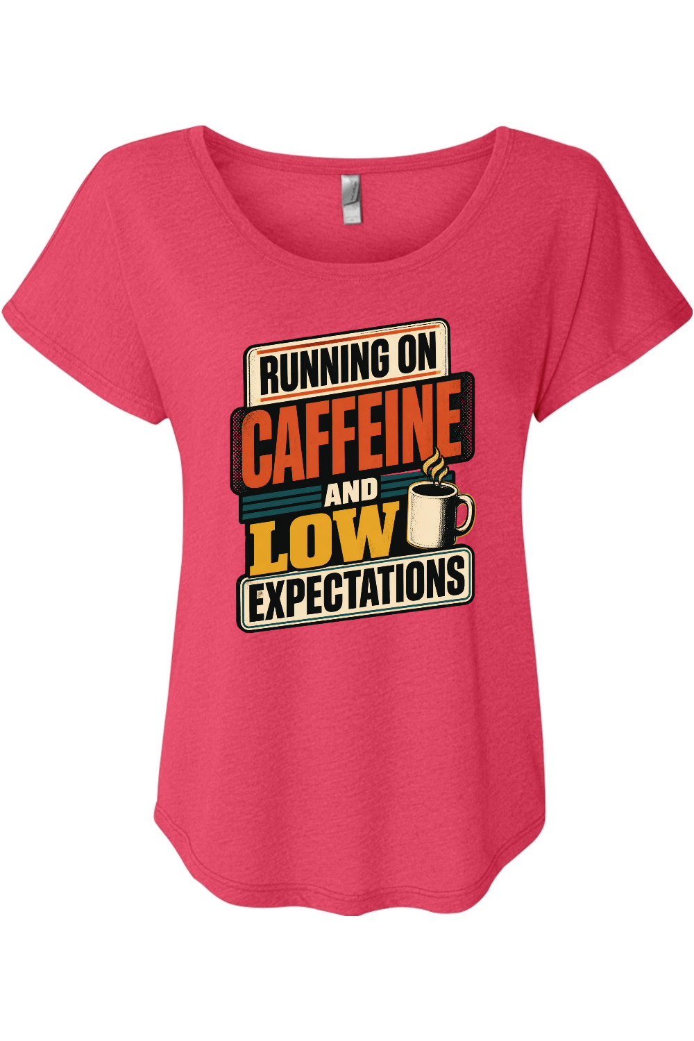Running on caffeine and low expectations Women's Triblend Dolman Tee