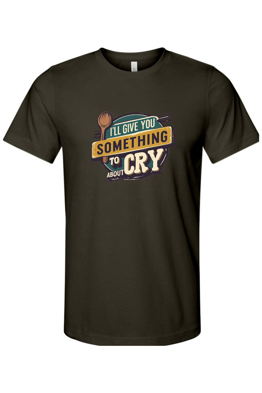 Something To Cry About Gen X Edition Tee