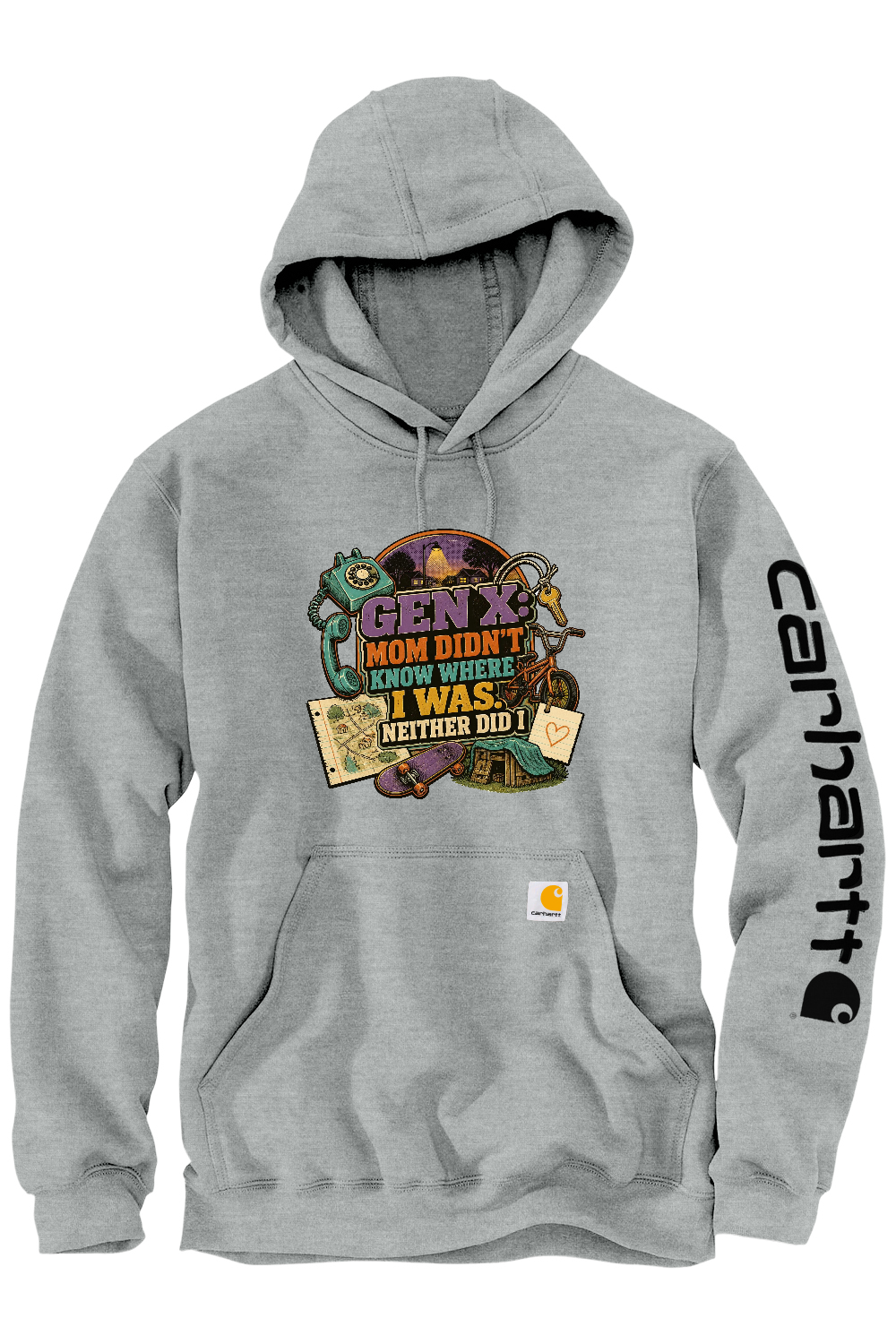 Carhartt Midweight Hooded Sweatshirt: GEN X Mom Didn't Know Where I was. Neither Did I