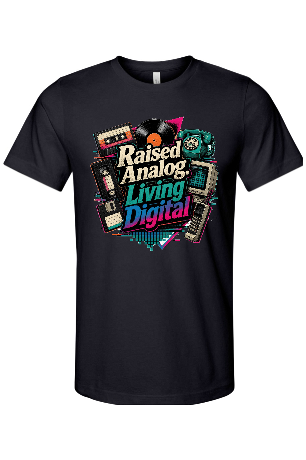 Raised Analog. Living Digital Gen X Edition Tee