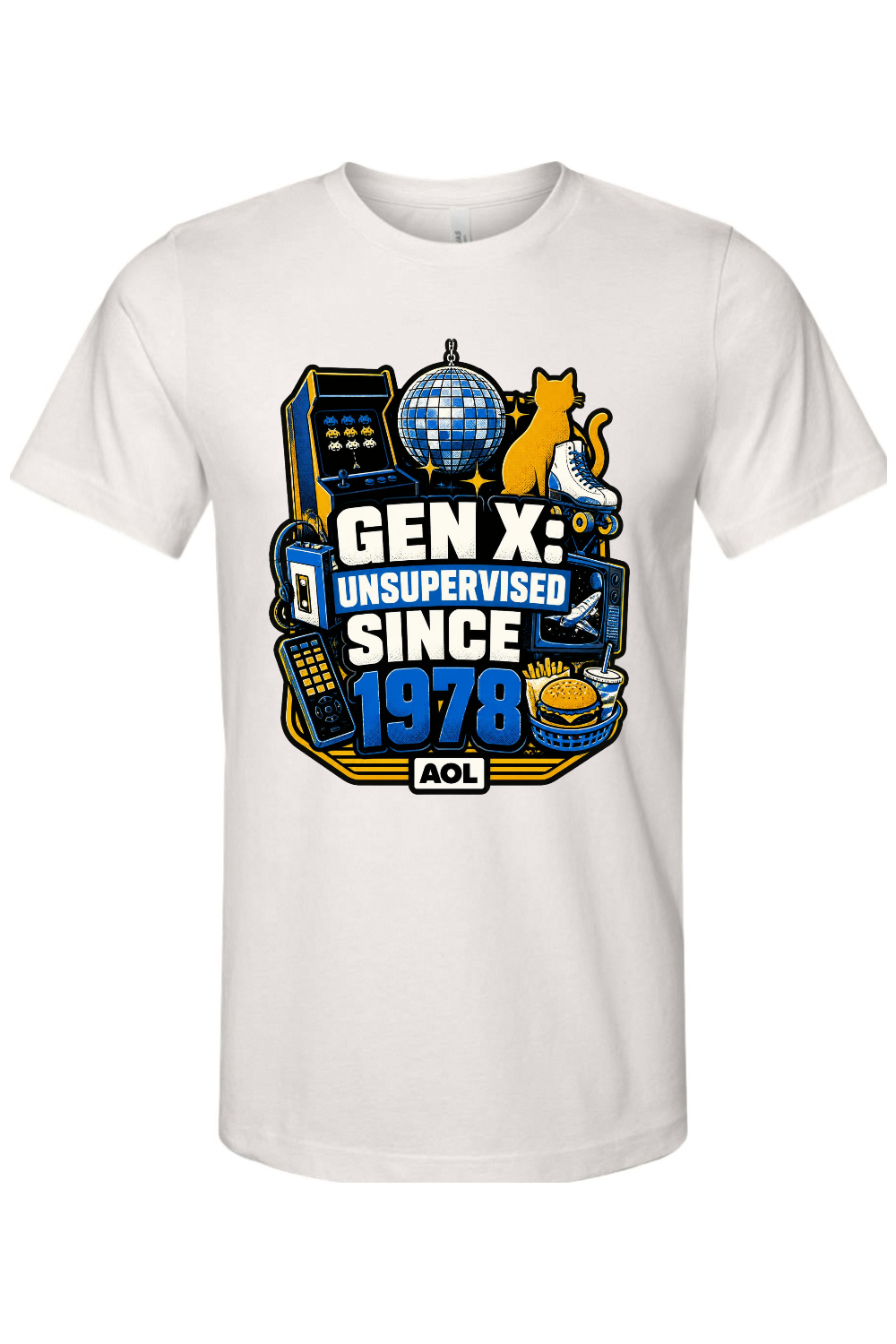 GEN X UNSUPERVISED SINCE 1978 Gen X Edition Tee