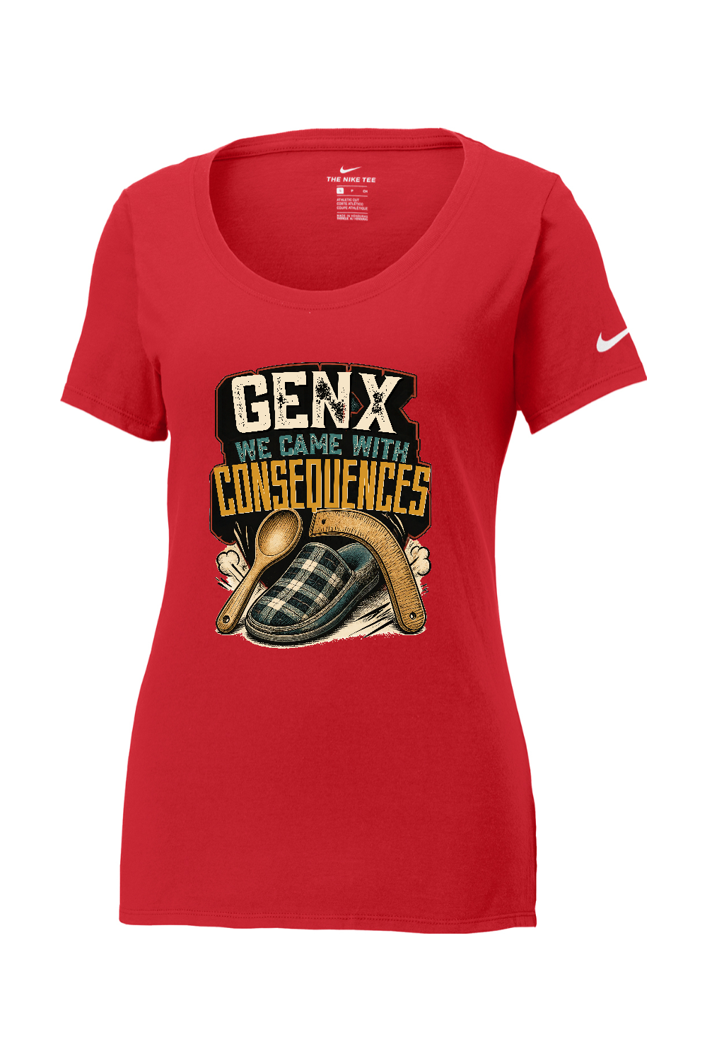 Nike Ladies Core Cotton Scoop Neck Tee: GEN X WE CAME WITH CONSEQUENCES