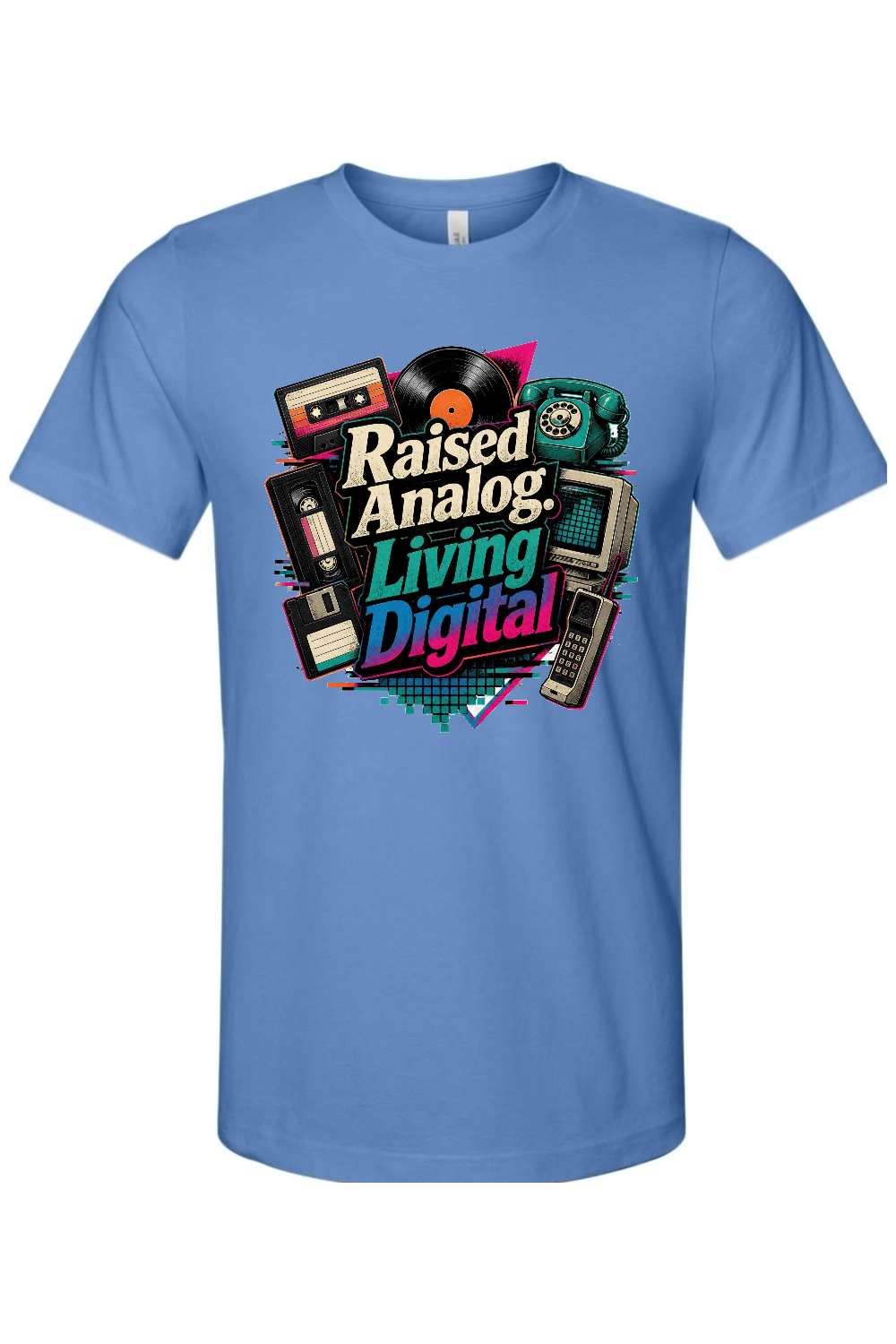 Raised Analog. Living Digital Gen X Edition Tee