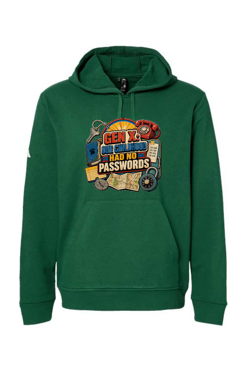 Adidas Fleece Hooded Sweatshirt: GEN X OUR CHILDHOOD HAD NO PASSWORDS