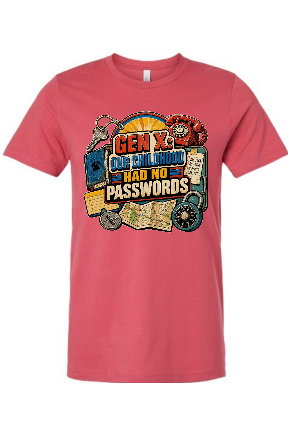 GEN X OUR CHILDHOOD HAD NO PASSWORDS Gen X Edition Tee