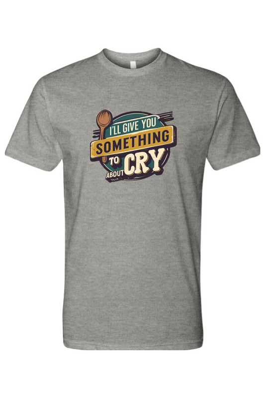 Jersey Short Sleeve Tee Something to Cry About