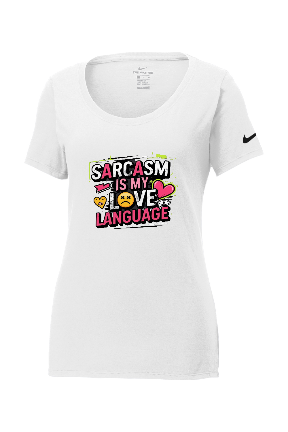 Nike Ladies Core Cotton Scoop Neck Tee: Sarcasm Love Language