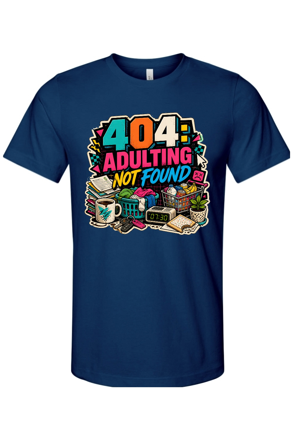 404 Adulting Not Found Gen X Edition Tee
