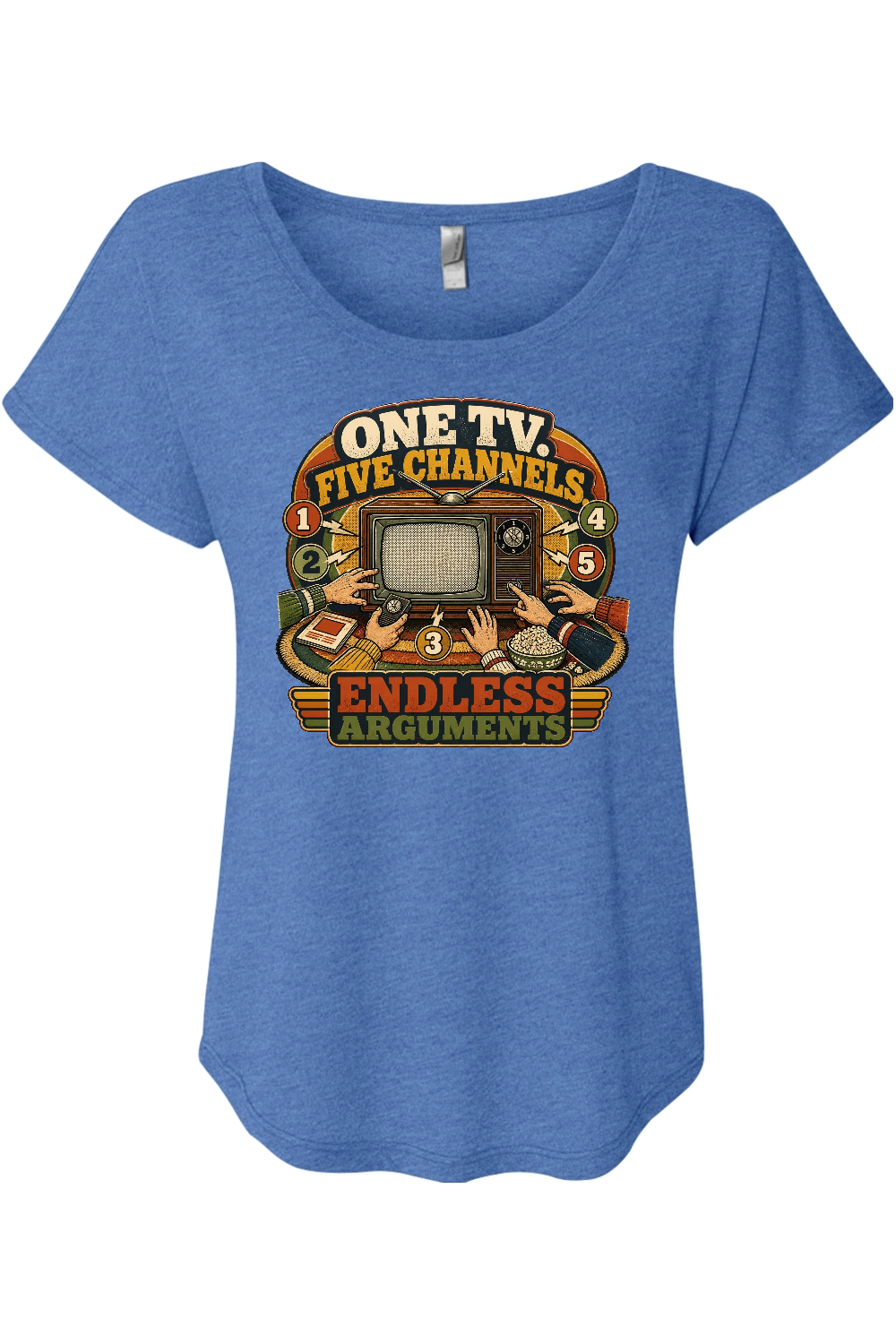 ONE TV. FIVE CHANNELS. ENDLESS ARGUMENTS Women's Triblend Dolman Tee