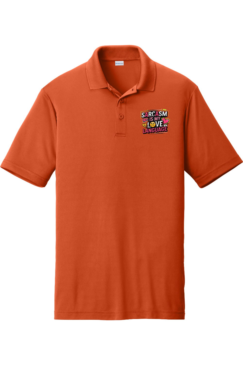 Moisture-Wicking Polo - Sarcasm Love Language