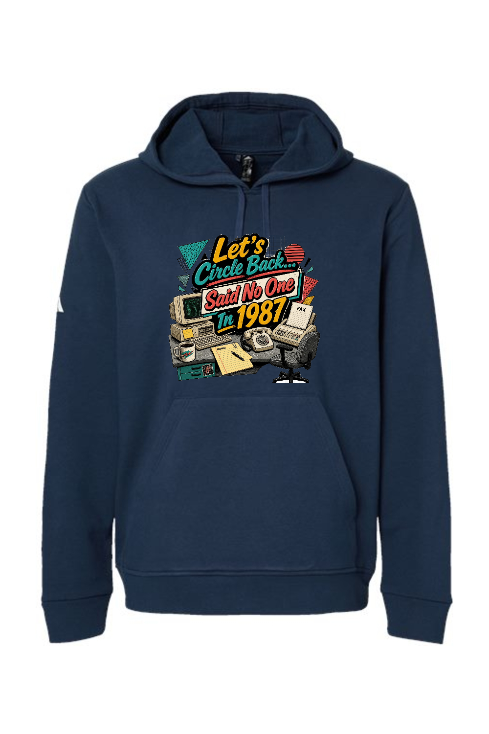 Adidas Fleece Hooded Sweatshirt: Let's Circle Back... Said No One In 1987