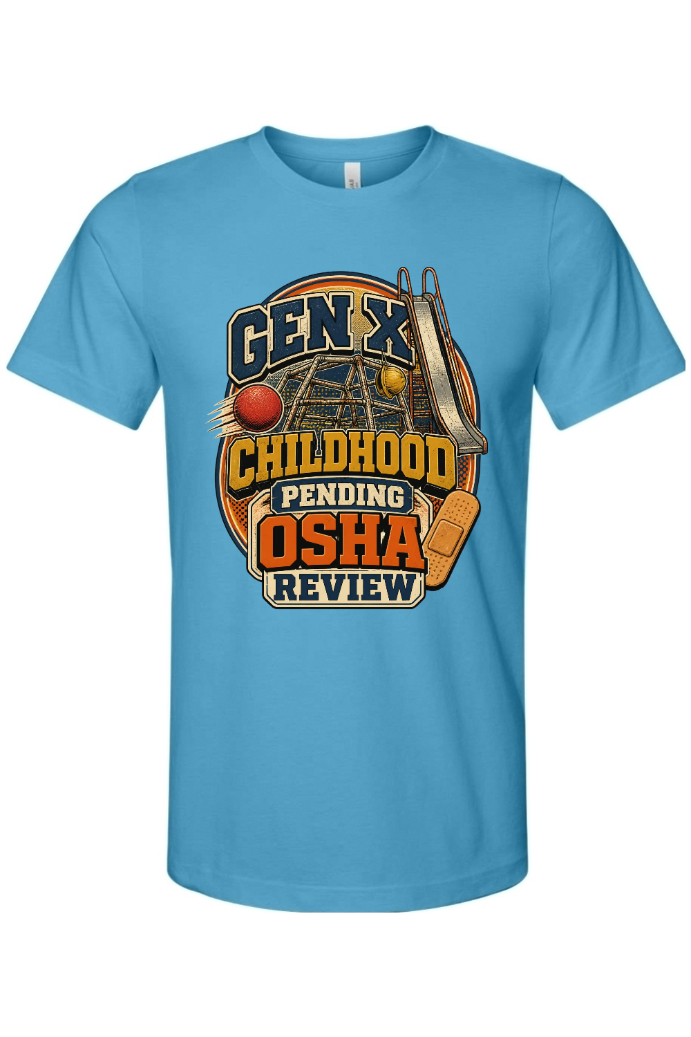 GEN X CHILDHOOD PENDING OSHA REVIEW Gen X Edition Tee