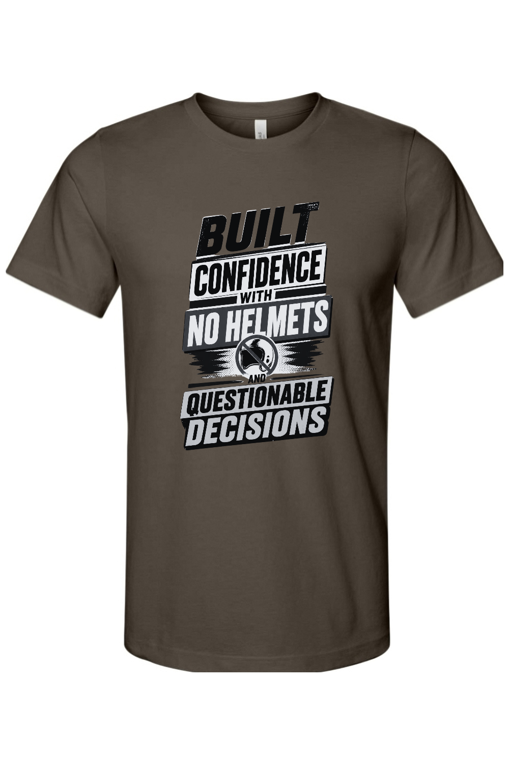 Built Confidence With No Helmets And Questionable Decisions Gen X Edition Tee