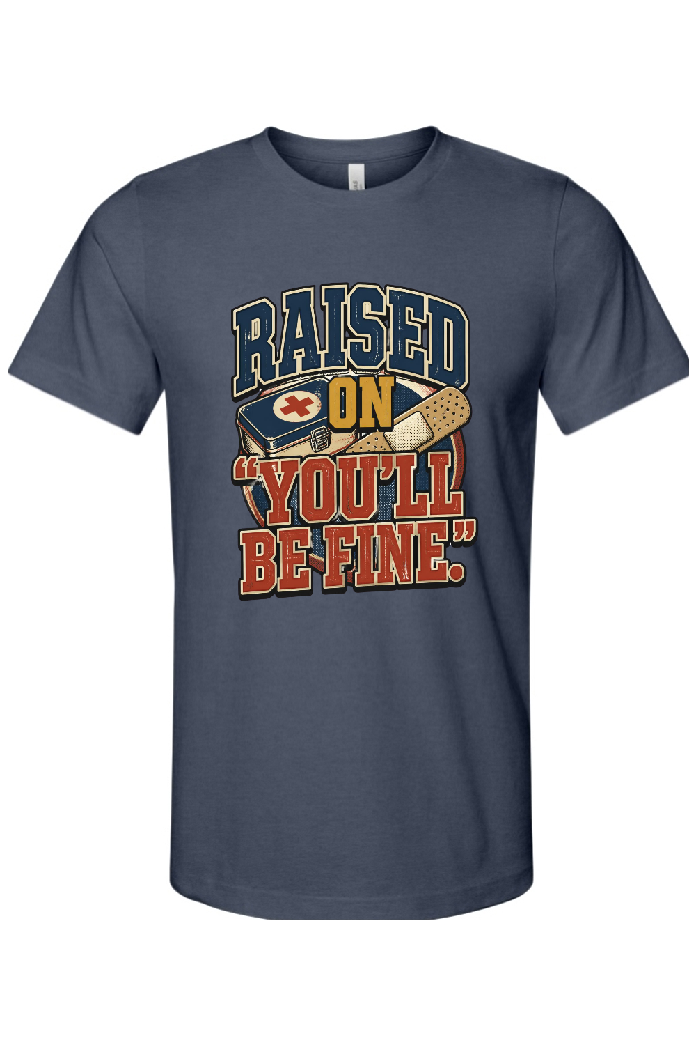 RAISED ON ‘YOU’LL BE FINE Gen X Edition Tee