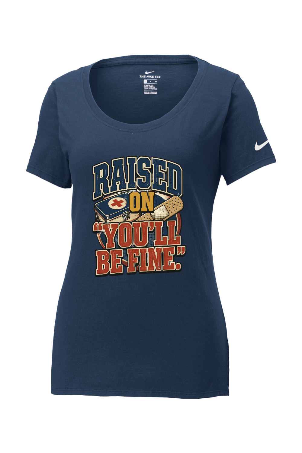 Nike Ladies Core Cotton Scoop Neck Tee: RAISED ON ‘YOU’LL BE FINE