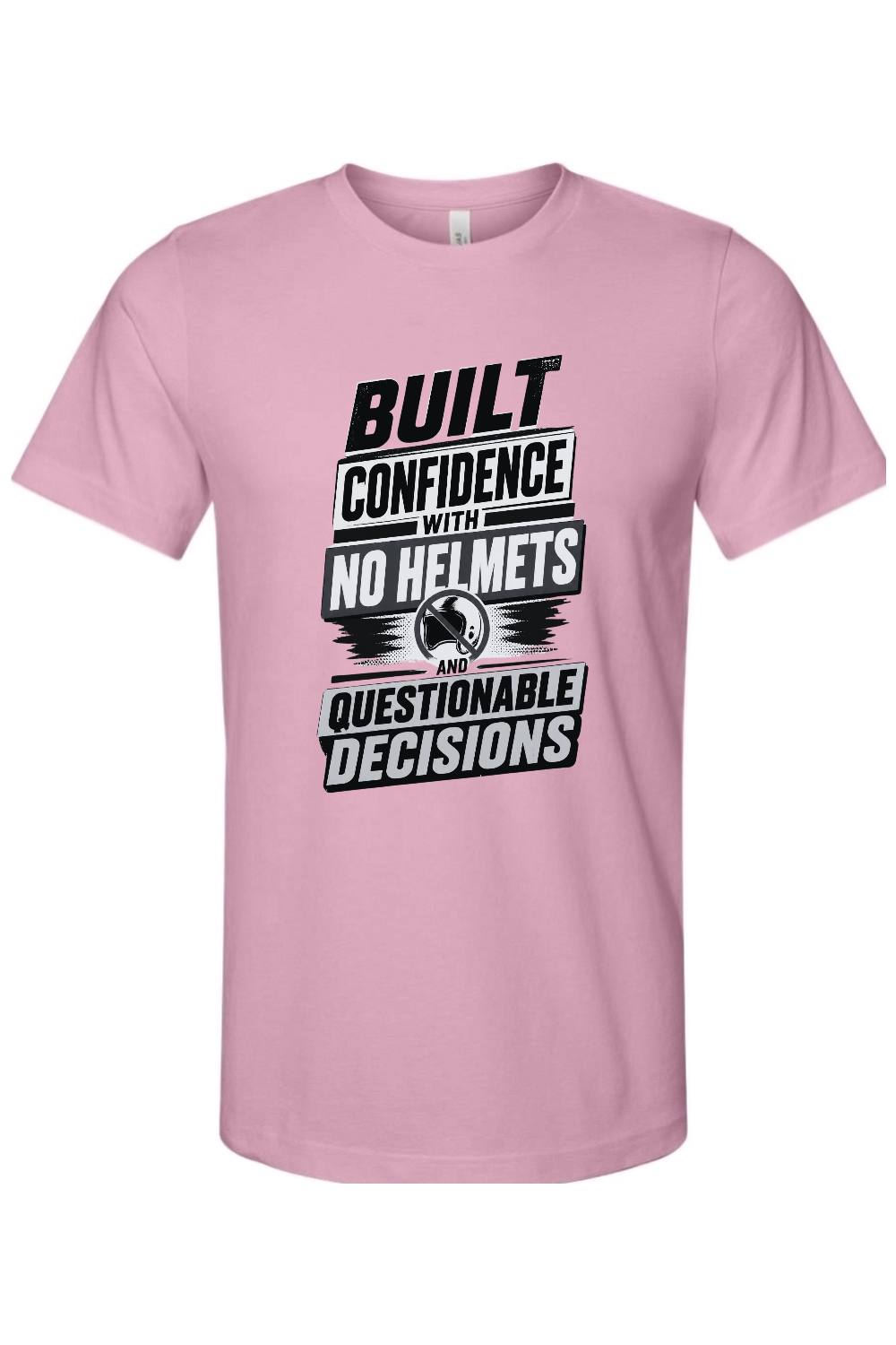 Built Confidence With No Helmets And Questionable Decisions Gen X Edition Tee