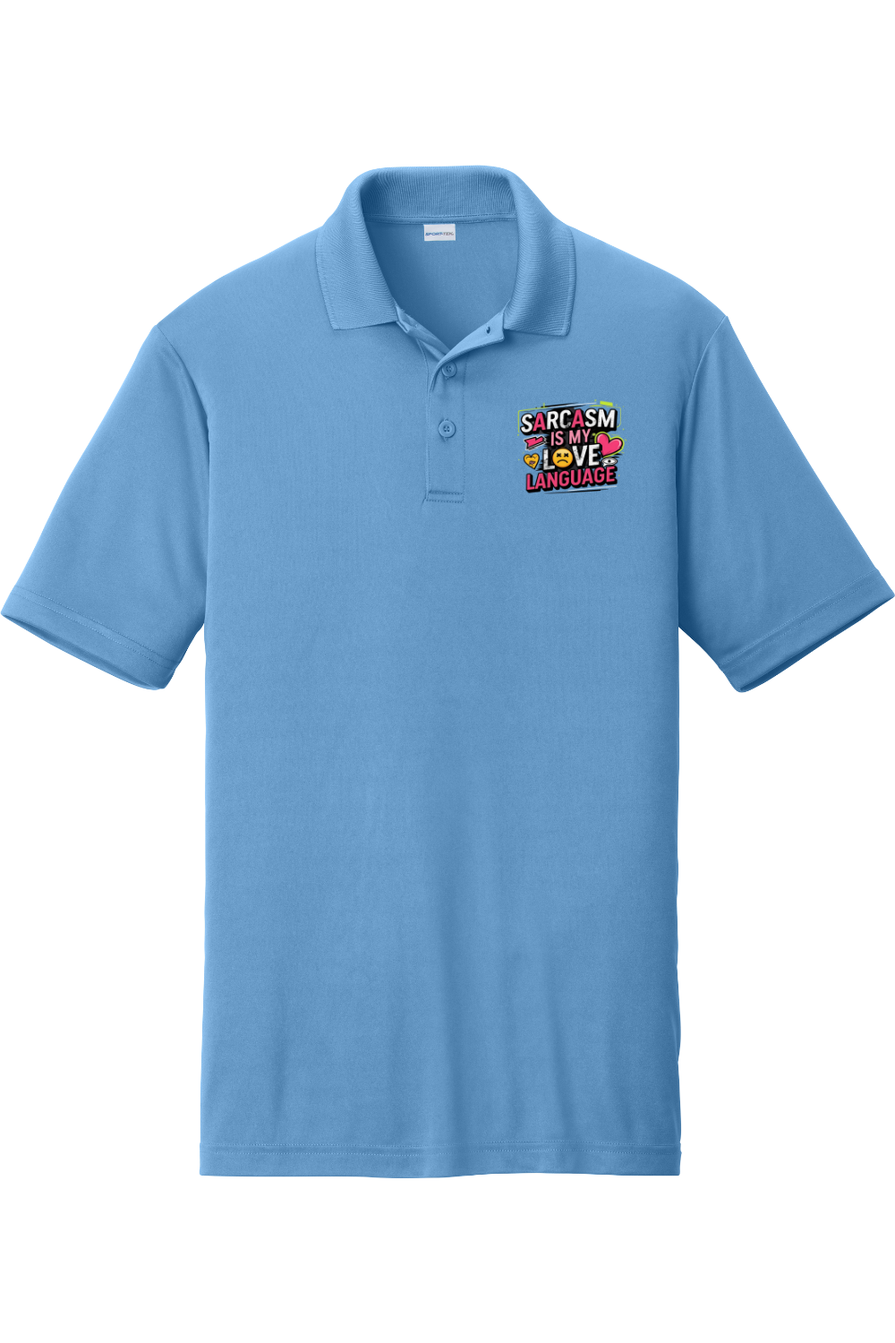 Moisture-Wicking Polo - Sarcasm Love Language