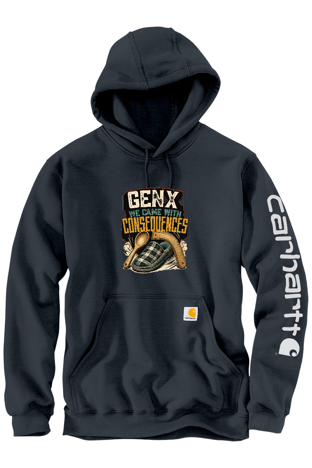 Carhartt Midweight Hooded Sweatshirt: GEN X We Came With Consequences