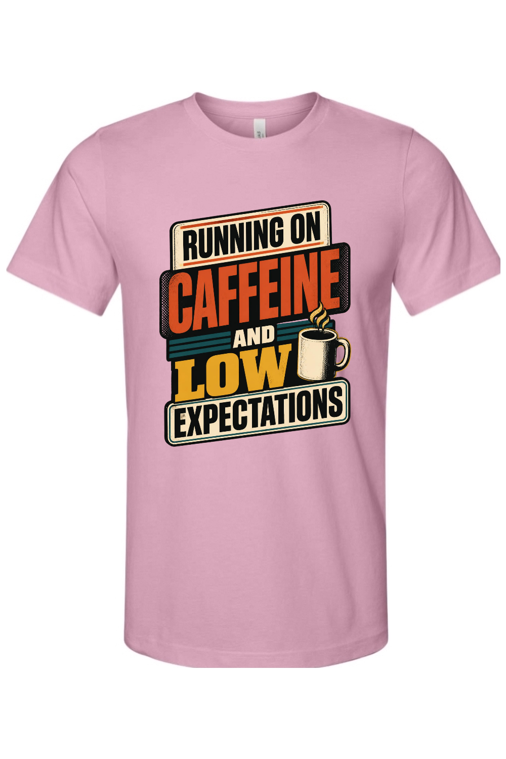 Running on caffeine and low expectations Gen X Edition Tee