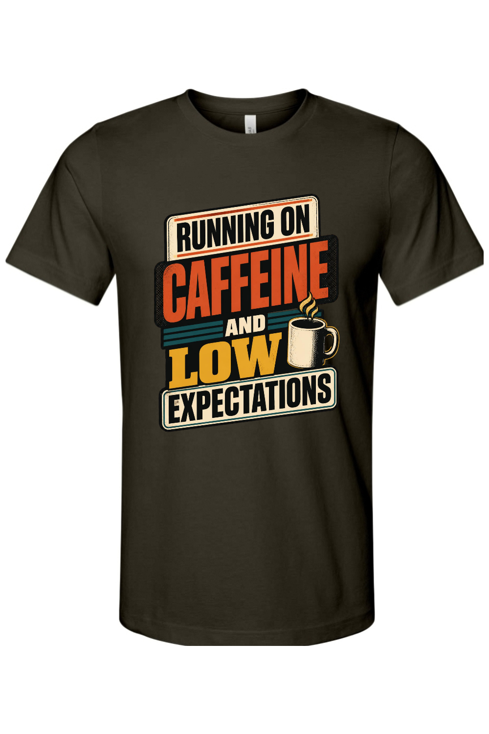 Running on caffeine and low expectations Gen X Edition Tee