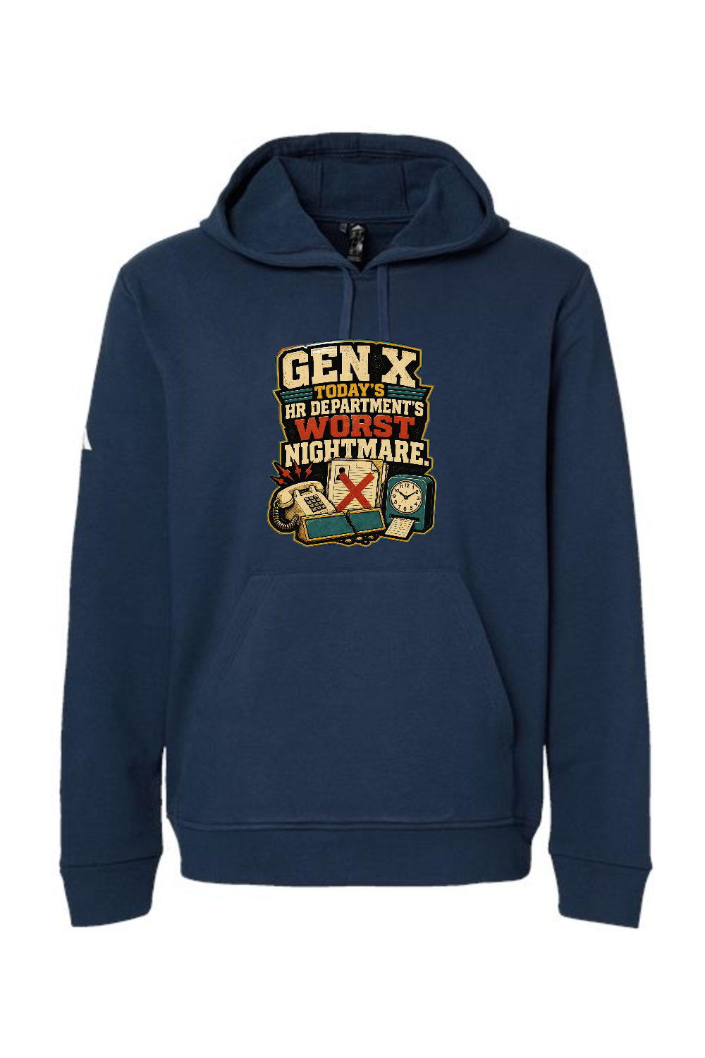 Gen X Adidas Fleece Hooded Sweatshirt: GEN X TODAY’S HR DEPARTMENT’S WORST NIGHTMARE