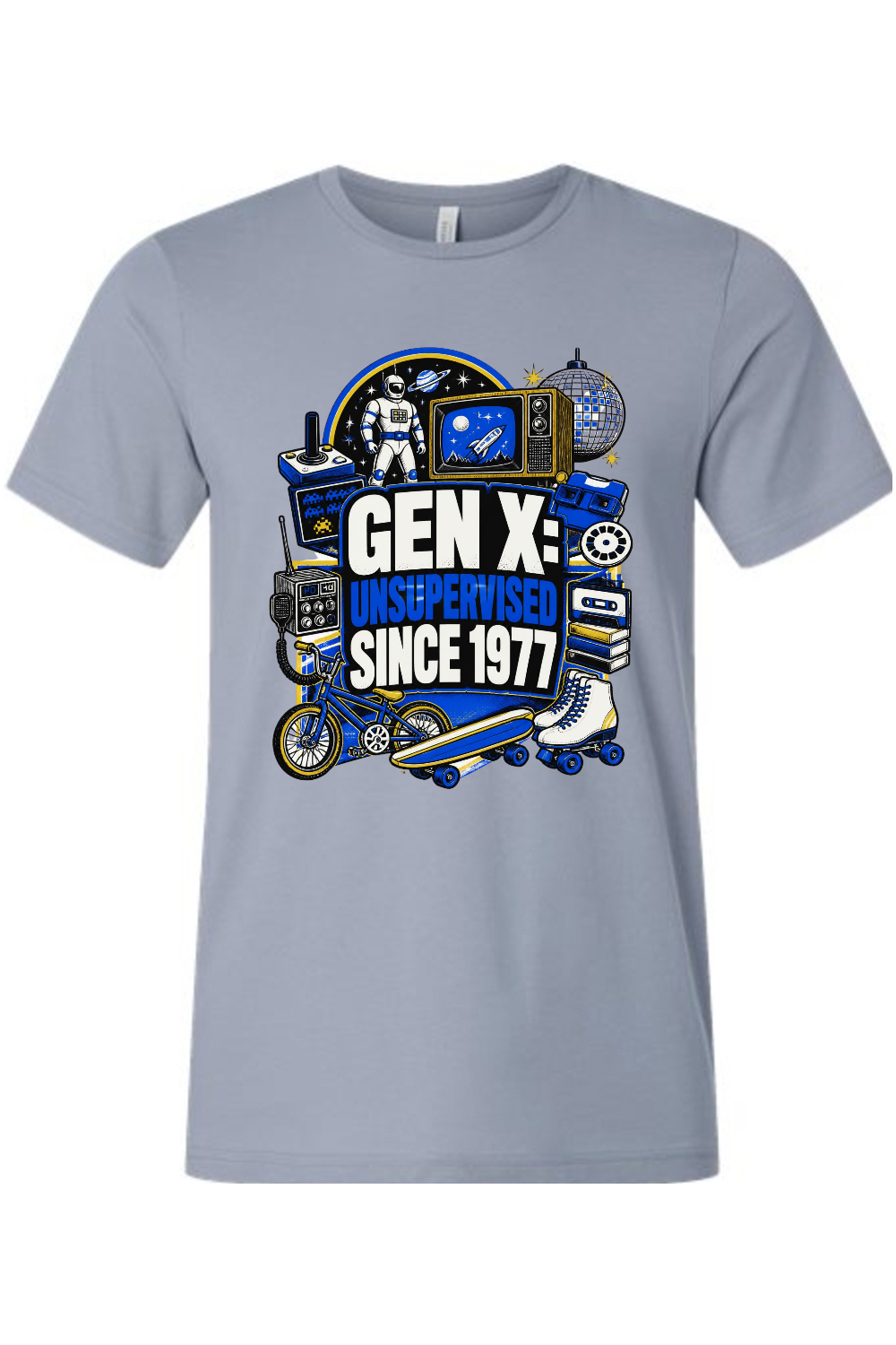 GEN X UNSUPERVISED SINCE 1977 Gen X Edition Tee