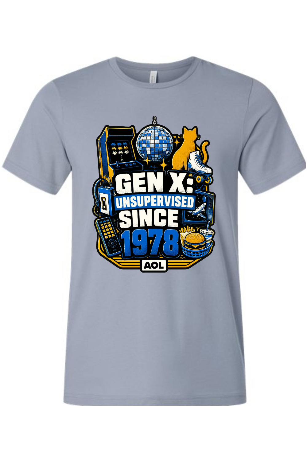 GEN X UNSUPERVISED SINCE 1978 Gen X Edition Tee